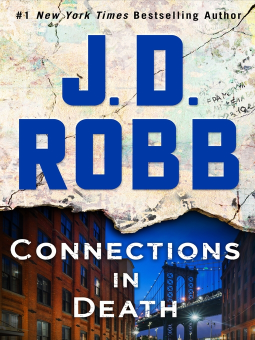 Title details for Connections in Death by J. D. Robb - Wait list